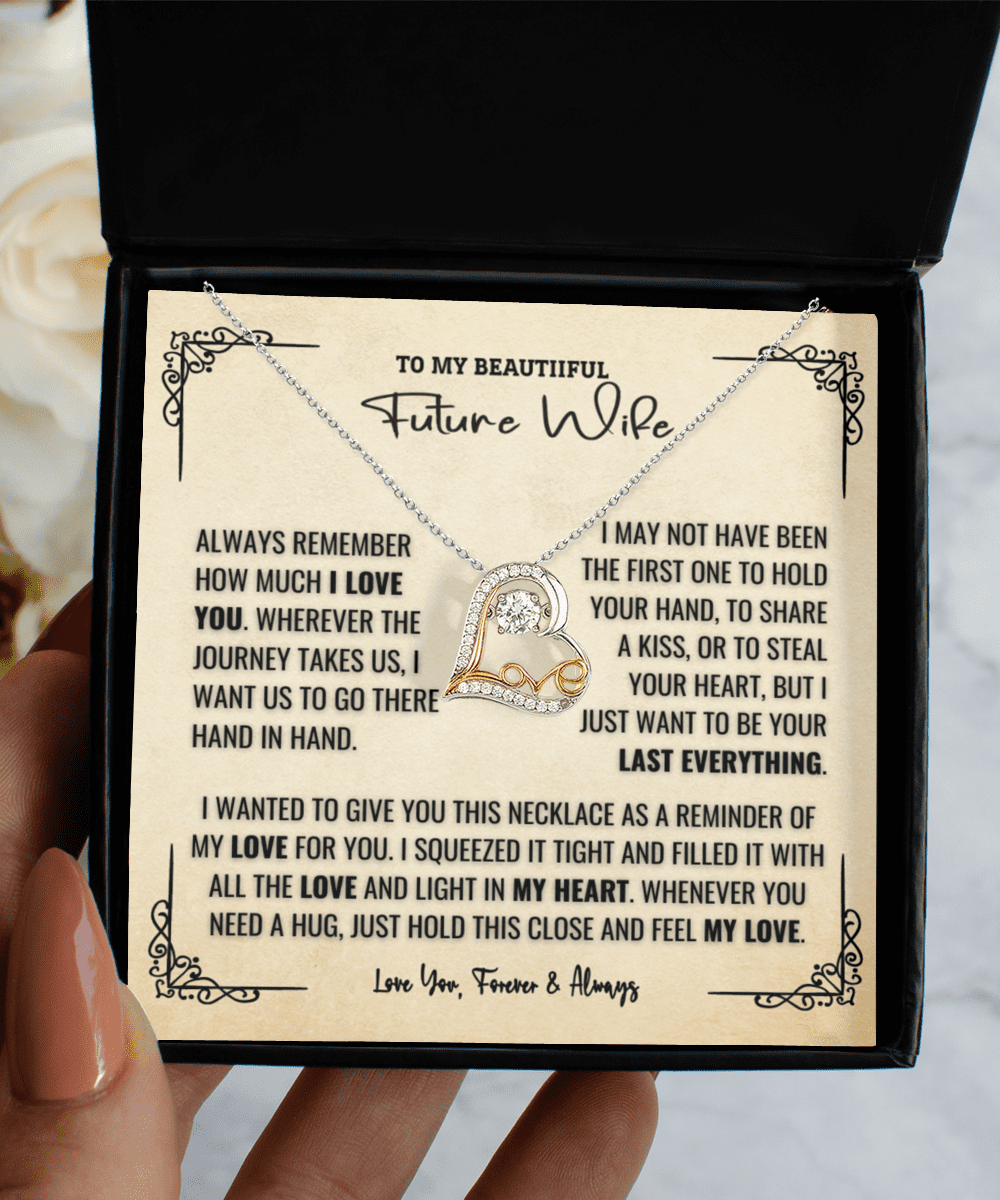 Beautiful Gift To My Future Wife - Love Heart Necklace