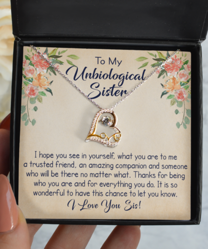 Special Gift To Unbiological Sister - Love Heart Necklace